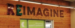 Reimagine Sign at Value Village